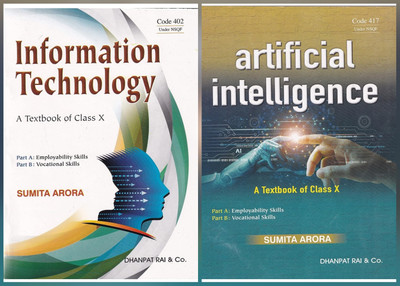 Combo of (Information Technology A Textbook Of Class 10 + Artificial Intelligence A Textbook of Class 10 )(Paperback, Sumita Arora)