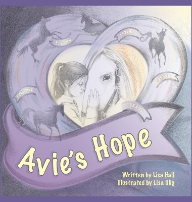 Avie's Hope(English, Hardcover, Hall Lisa)