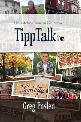 Tipp Talk 2012(English, Paperback, Enslen Greg)