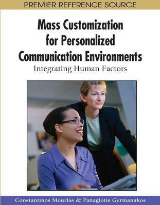 Mass Customization for Personalized Communication Environments(English, Hardcover, unknown)