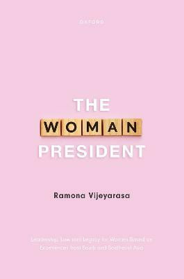 The Woman President(English, Hardcover, Vijeyarasa Ramona)