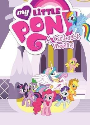 My Little Pony: A Canterlot Wedding(English, Paperback, Morrow Cindy)