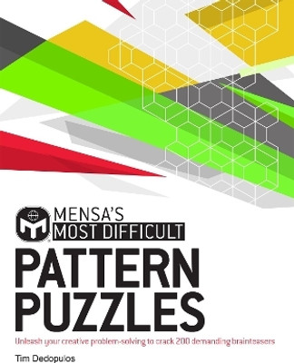 Mensa's Most Difficult Pattern Puzzles(English, Paperback, Ltd Mensa)
