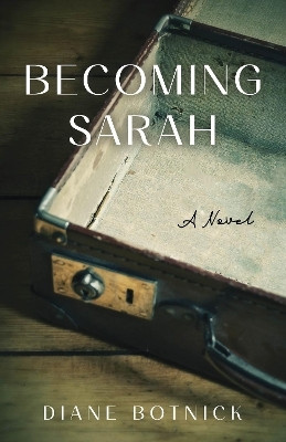 Becoming Sarah(English, Paperback, Botnick Diane)