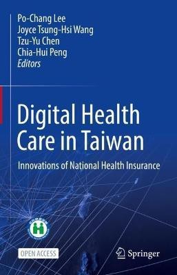 Digital Health Care in Taiwan(English, Hardcover, unknown)