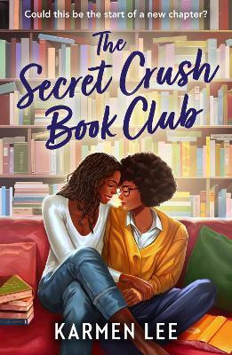 The Secret Crush Book Club(English, Paperback, Lee Karmen)