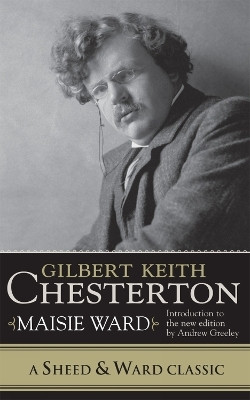 Gilbert Keith Chesterton(English, Paperback, Ward Maisie)