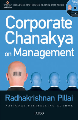 Corporate Chanakya on Management(English, Paperback, Pillai Radhakrishnan)