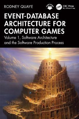 Event-Database Architecture for Computer Games(English, Paperback, Quaye Rodney)
