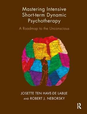 Mastering Intensive Short-Term Dynamic Psychotherapy(English, Paperback, Neborsky Robert J.)