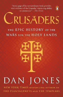 Crusaders(English, Paperback, Jones Dan)