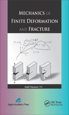 Mechanics of Finite Deformation and Fracture(English, Electronic book text, Aleyaasin Majid)