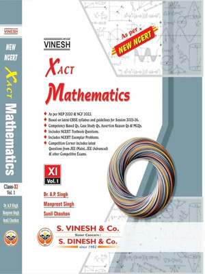 XACT MATHEMATICS VOL.1 & VOL.2 FOR CLASS 11 ( 2025-26 ) NCERT(Paperback, MANPREET SINGH, DR. A.P. SINGH, SUNIL CHAUHAN)