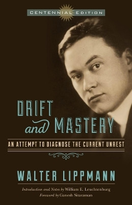 Drift and Mastery(English, Paperback, Lippmann Walter)