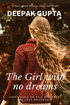 The Girl with No Dreams(English, Paperback, Gupta Deepak)
