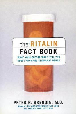 The Ritalin Fact Book(English, Paperback, Breggin Peter)