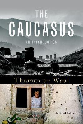 The Caucasus(English, Hardcover, de Waal Thomas)