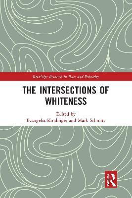 The Intersections of Whiteness(English, Paperback, unknown)