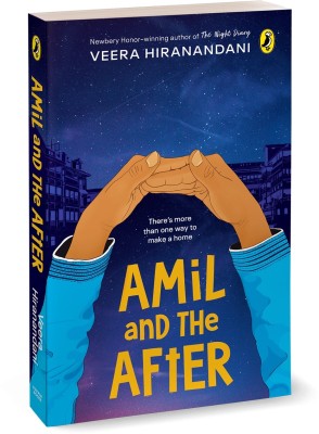 Amil and the After | A Story of Partition | Companion to the Award-Winning The Night Diary | Ages 9+(English, Paperback, Hiranandani Veera)