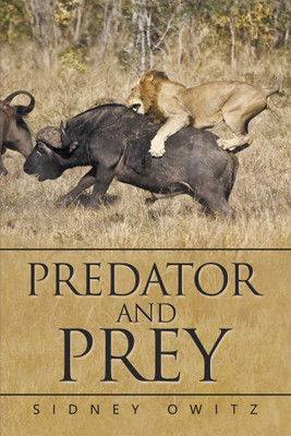 Predator and Prey(English, Paperback, Owitz Sidney)