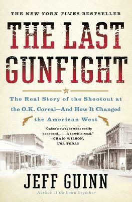 The Last Gunfight(English, Paperback, Guinn Jeff)