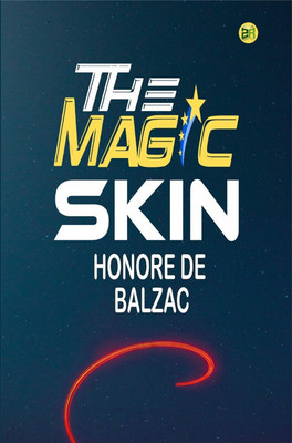 The Magic Skin(Paperback, Honore de Balzac)