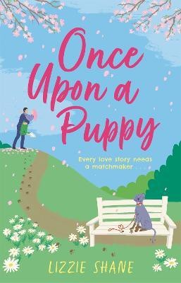 Once Upon a Puppy(English, Paperback, Shane Lizzie)