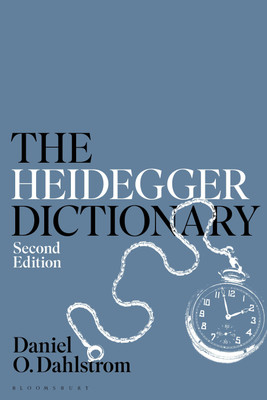The Heidegger Dictionary(English, Hardcover, Dahlstrom Daniel O. Professor)