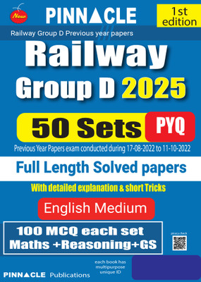 Railway Group D 2025 Full Length Solved Papers | 50 Sets PYQ | With detailed explanation & Short Tricks | 1st Edition | English medium(Paperback, Pinnacle Publications)