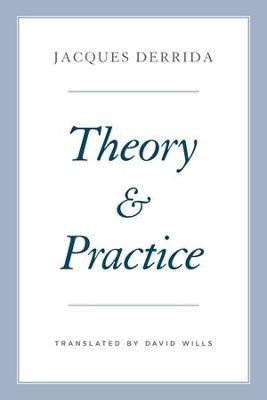 Theory and Practice(English, Hardcover, Derrida Jacques)