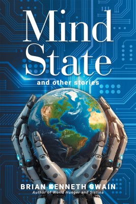 Mind State and other stories(Hardcover, Brian Kenneth Swain)