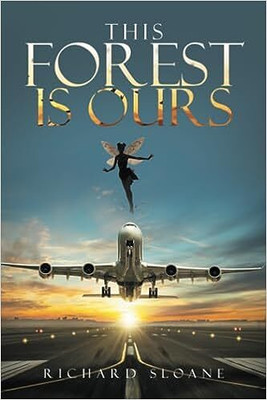 This Forest is Ours(English, Paperback, Sloane Richard)
