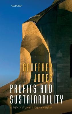 Profits and Sustainability(English, Hardcover, Jones Geoffrey)