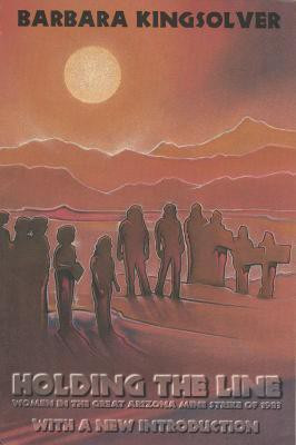 Holding the Line(English, Electronic book text, Kingsolver Barbara)