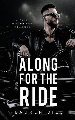 Along for the Ride(English, Paperback, Biel Lauren)