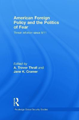 American Foreign Policy and The Politics of Fear(English, Hardcover, unknown)