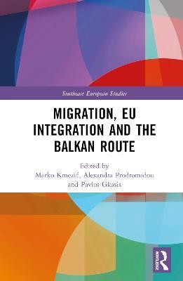 Migration, EU Integration and the Balkan Route(English, Hardcover, unknown)