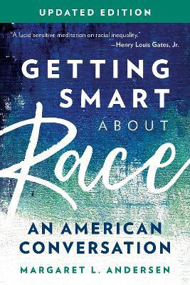 Getting Smart about Race(English, Paperback, Andersen Margaret L.)