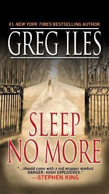 Sleep No More(English, Paperback, Iles Greg)