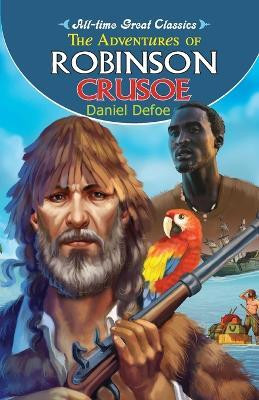 The Adventures of Robinson Crusoe(English, Paperback, Gupta Sahil)