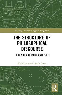 The Structure of Philosophical Discourse(English, Hardcover, Lucas Kyle)