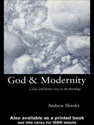 God and Modernity(English, Paperback, Shanks Andrew)