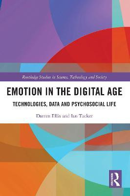 Emotion in the Digital Age(English, Paperback, Ellis Darren)