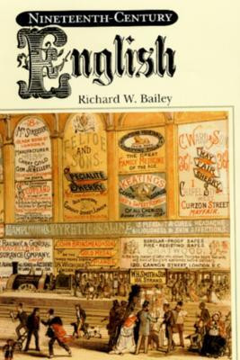 Nineteenth-Century English(English, Paperback, Bailey Richard W.)