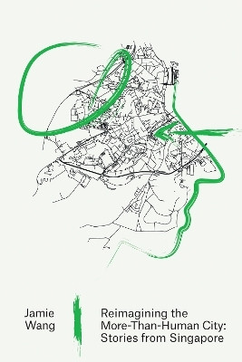 Reimagining the More-Than-Human City(English, Paperback, Wang Jamie)