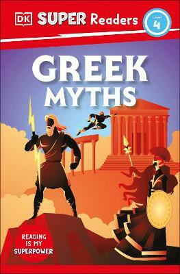 DK Super Readers Level 4 Greek Myths(English, Paperback, DK)