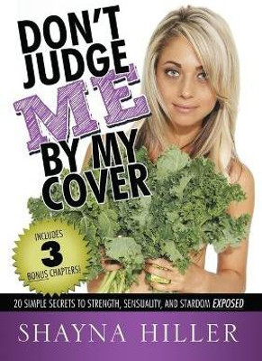 Don't Judge Me by My Cover(English, Paperback, Hiller Shayna)