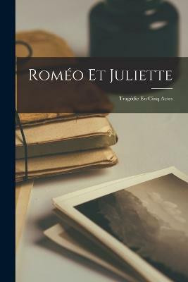 Romeo Et Juliette(French, Paperback, Anonymous)