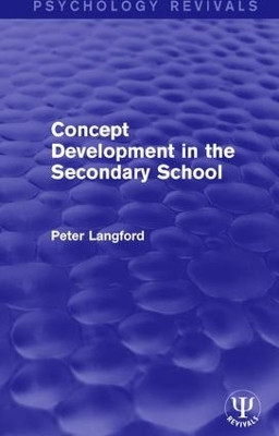 Concept Development in the Secondary School(English, Paperback, Langford Peter)