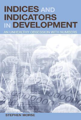 Indices and Indicators in Development(English, Paperback, Morse Stephen)
